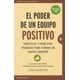 thumbnail image 1 of Libro El Poder De Un Equipo Positivo., 1 of 4