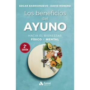 Amat Editorial - Libro Los Beneficios Del Ayuno