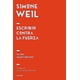 thumbnail image 1 of Libro Escribir contra la fuerza - Simone Weil, 1 of 2