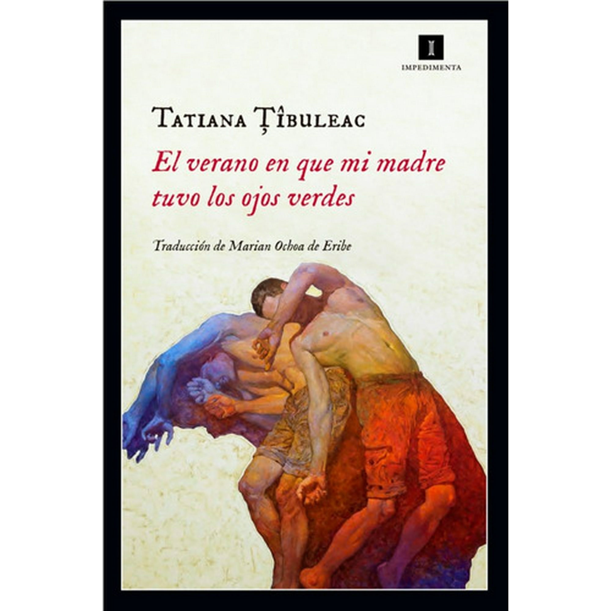 Impedimenta - El Verano En Que Mi Madre Tuvo Los Ojos Verdes