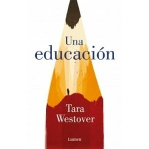 Lumen - Una Educación - Westover, Tara