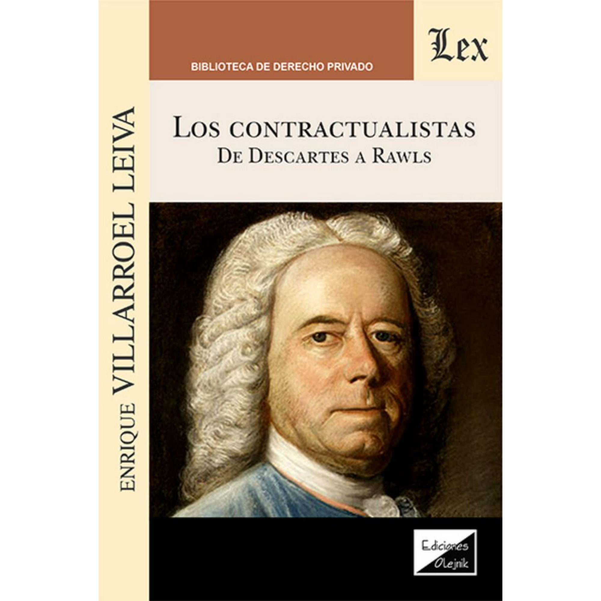 Olejnik Ediciones - Libro Contractualistas. De Descartes A Rawls - Enrique Vill