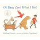 thumbnail image 1 of Libro Candlewick Press – Oh Dear, Look What I Got!, 1 of 1