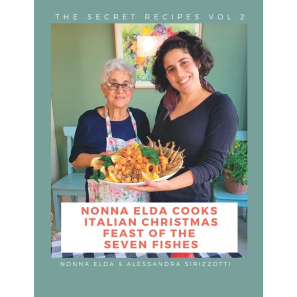 Libro Nonna Elda cocina la fiesta navideña italiana de los siete peces