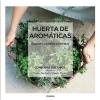 Penguin Random House - Compañía Botánica - Huerta De Aromaticas