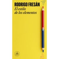 Literatura Random House - Libro El Estilo De Los Elementos