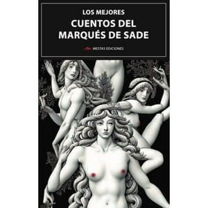 Mestas Ediciones - Libro Los Mejores Cuentos Del Marqués De Sade