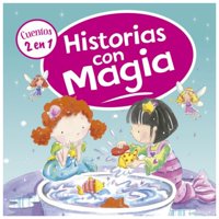 Latinbooks - Historias Con Magia - 2 Cuentos En 1 Blanco