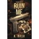 thumbnail image 1 of Libro Majosta Ruin Me: Un sacerdote/Mafia MM, 1 of 1