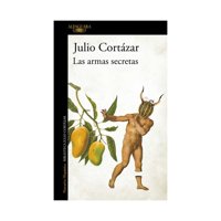 Penguin Random House - Libro Las Armas Secretas - Julio Cortázar