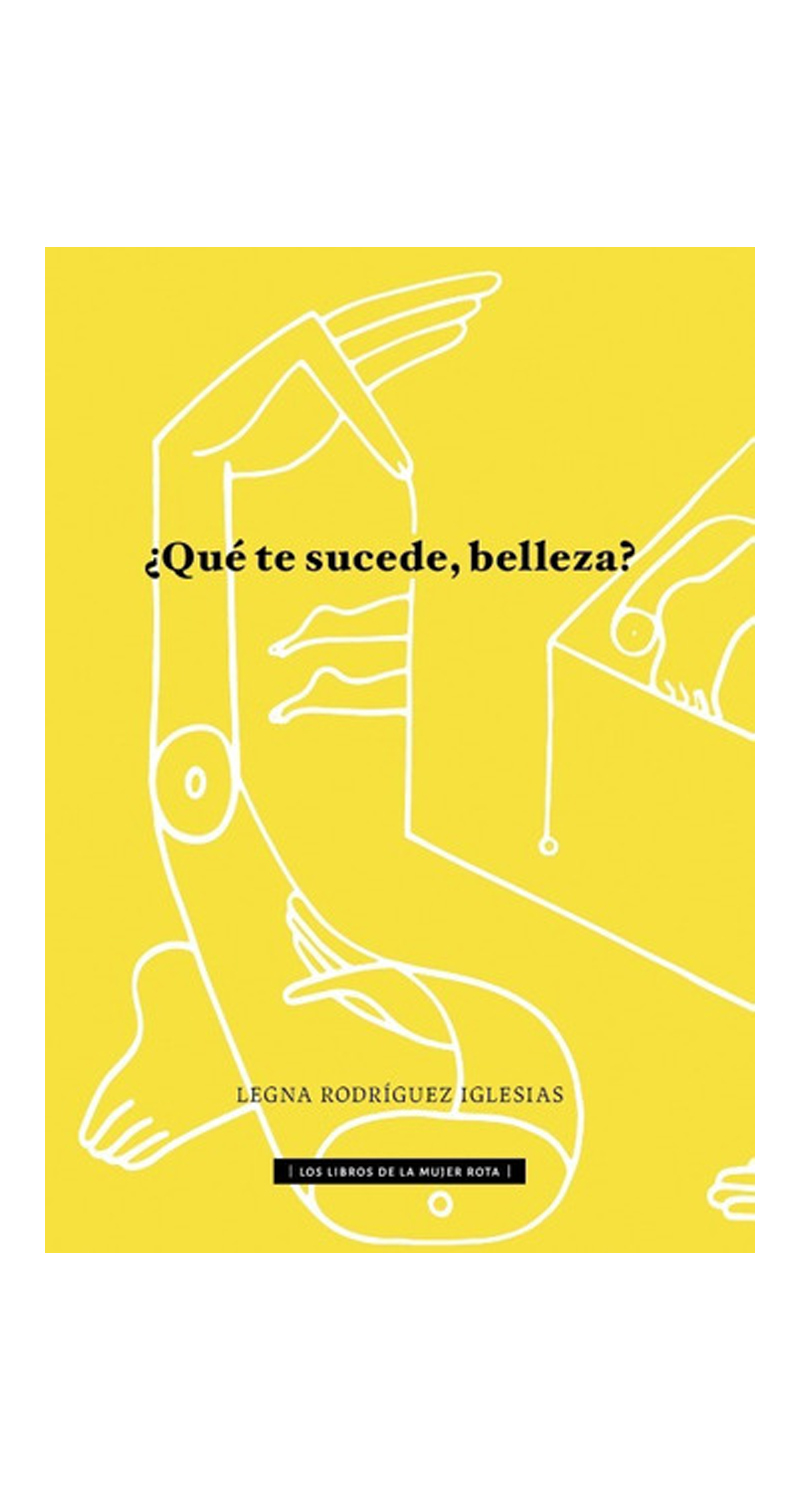 La Mujer Rota - ¿Qué Te Sucede, Belleza?