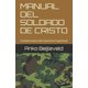 thumbnail image 1 of Libro MANUAL DEL SOLDADO DE CRISTO Fundamentos Guerrero Espiritual, 1 of 1