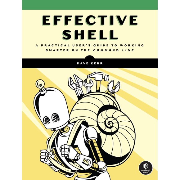 Guía Effective Shell – No Starch Press