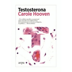 Arpa - Libro Testosterona /Carole Hooven
