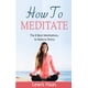 thumbnail image 1 of Libro Cómo Meditar: Las 8 Mejores Meditaciones para Reducir el Estrés, 1 of 1