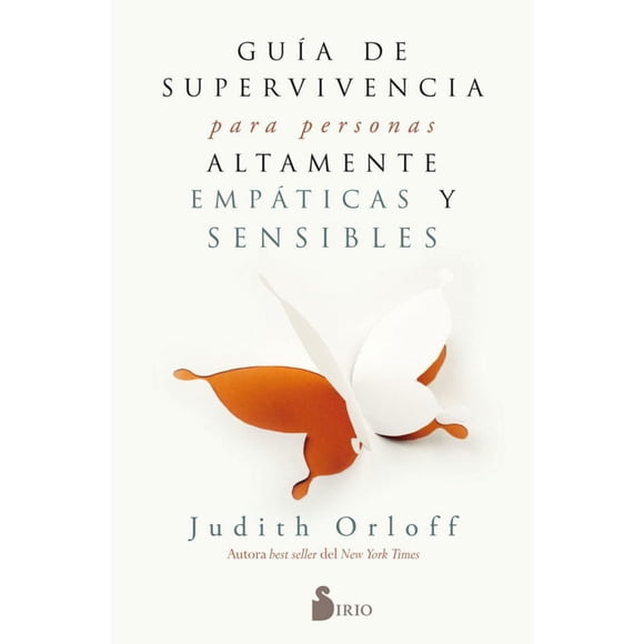 Guía De Supervivencia Personas Empáticas Y Sensibles