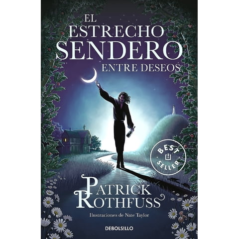 Debols!Llo - Libro El Estrecho Sendero Entre Deseos - Patrick Rothfuss