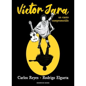 Reservoir Books - Libro Victor Jara: Una Cancion Comprometida