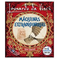Ediciones Lu - Libro Maquinas Extraordinarias / Leonardo Da Vinci