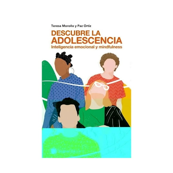 Descubre La Adolescencia Inteligencia Emocional Y Mind T