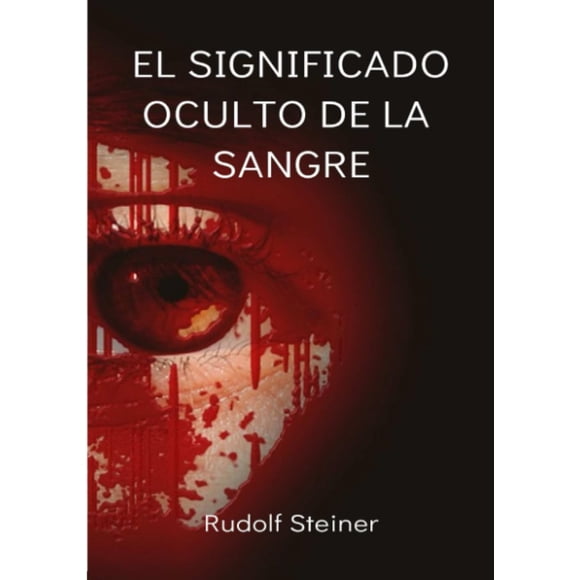 Libro El significado oculto de la sangre (Edición española)