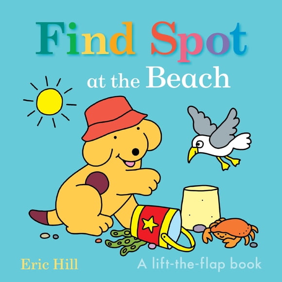 Busca a Spot en la playa: un libro con solapas