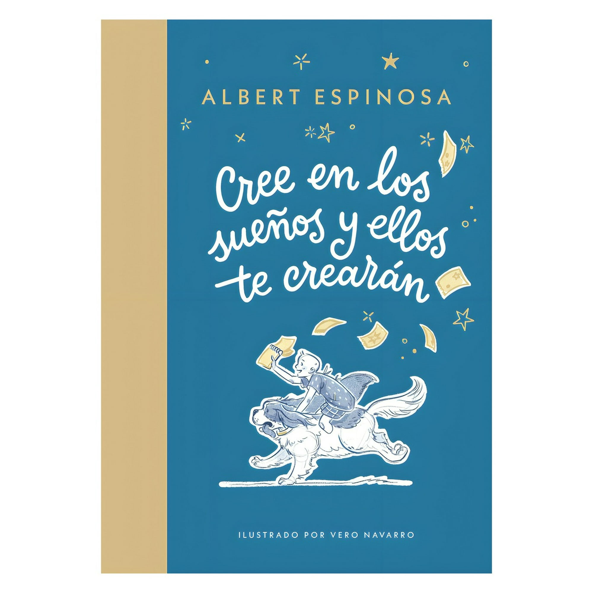 Lumen Infantil - Libro Cree En Los Sueños Y Ellos Te Crearán / 257