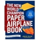 thumbnail image 1 of Libro El nuevo libro de aviones de papel campeón del mundo, 1 of 1