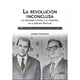 thumbnail image 1 of Libro La Revolución Inconclusa Tomo 3 150, 1 of 2