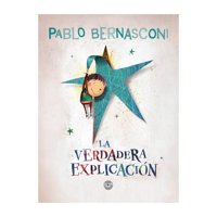 Sudamericana - Libro La Verdadera Explicacion