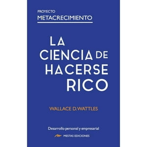 Mestas Ediciones - Libro La Ciencia De Hacerse Rico