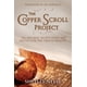 thumbnail image 1 of Libro The Copper Scroll Project de Morgan James Publishing, 1 of 1