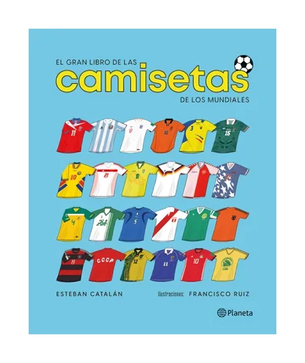 Planeta - Libro El Gran Libro De Las Camisetas De Los Mundiales Est