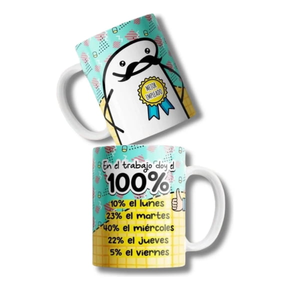 Taza Día del Trabajo Divertida - “En el Trabajo Doy el 100%” D10