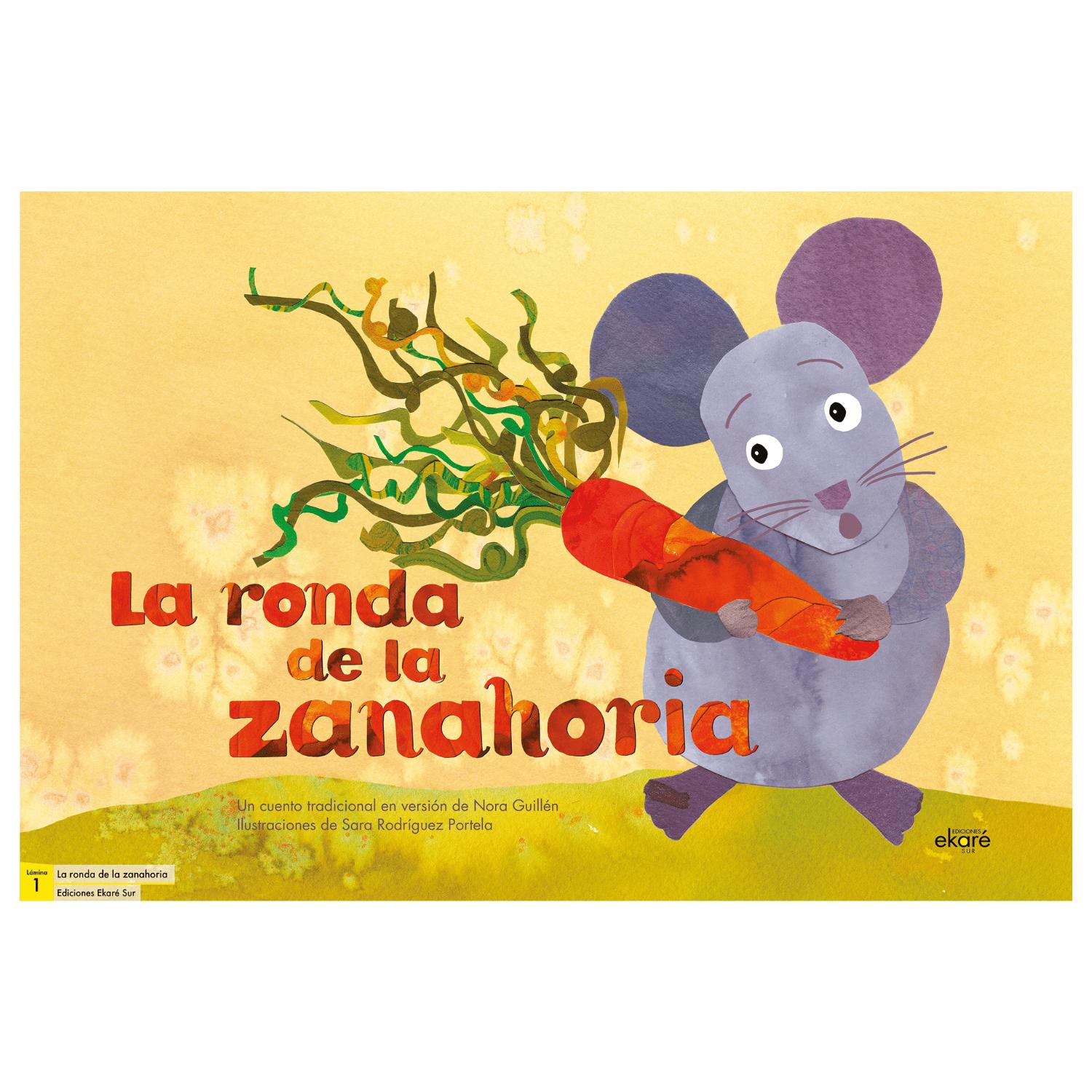 Ekaré - Láminas La Ronda De La Zanahoria