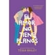 thumbnail image 1 of Libro El Amor No Tiene Planos ( Las Reformas Del Amor #1 ), 1 of 2