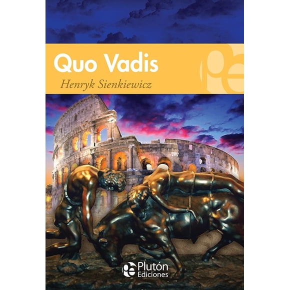 Quo Vadis - Henryk Sienkiewicz