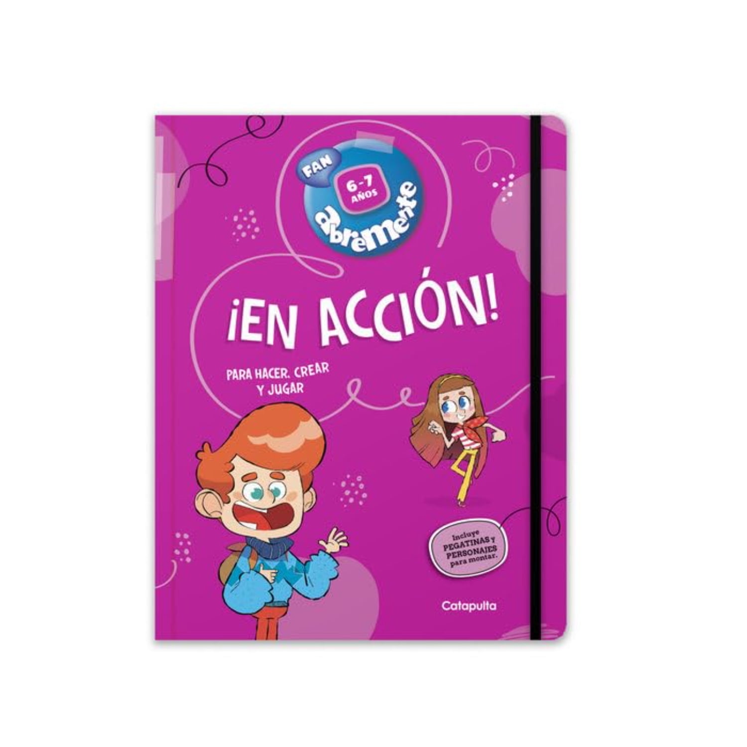 Catapulta Editores - Libro Abremente ¡en Acción! 6-7 Años