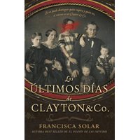 Genérico - Libro Los Últimos Días De Clayton & Co. - Francisca Solar