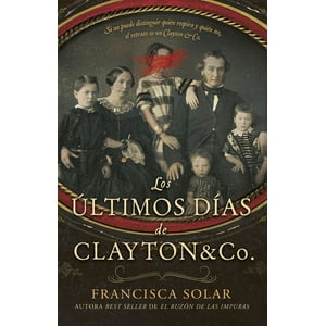 Genérico - Libro Los Últimos Días De Clayton & Co. - Francisca Solar