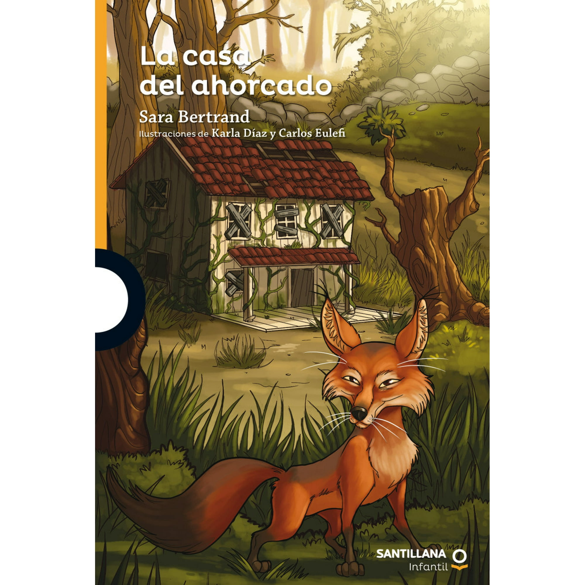 Santillana Infantil - La Casa Del Ahorcado