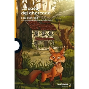 Santillana Infantil - La Casa Del Ahorcado