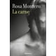 thumbnail image 1 of Libro La carne - Rosa Montero, 1 of 2
