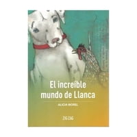 Zig Zag - Libro El Increíble Mundo De Llanca Alicia Morel
