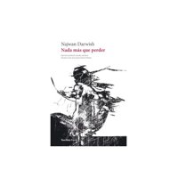 Vaso Roto - Libro Nada Más Que Perder - Najwan Darwish