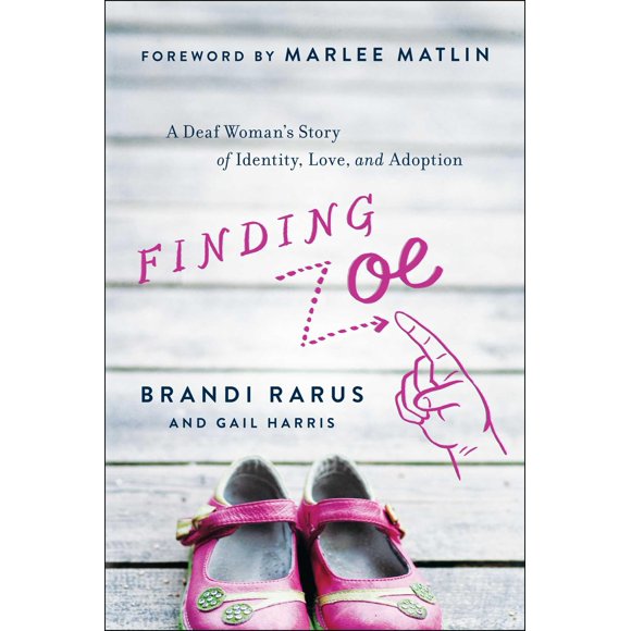 Libro BenBella Books – Finding Zoe: La historia de una mujer sorda