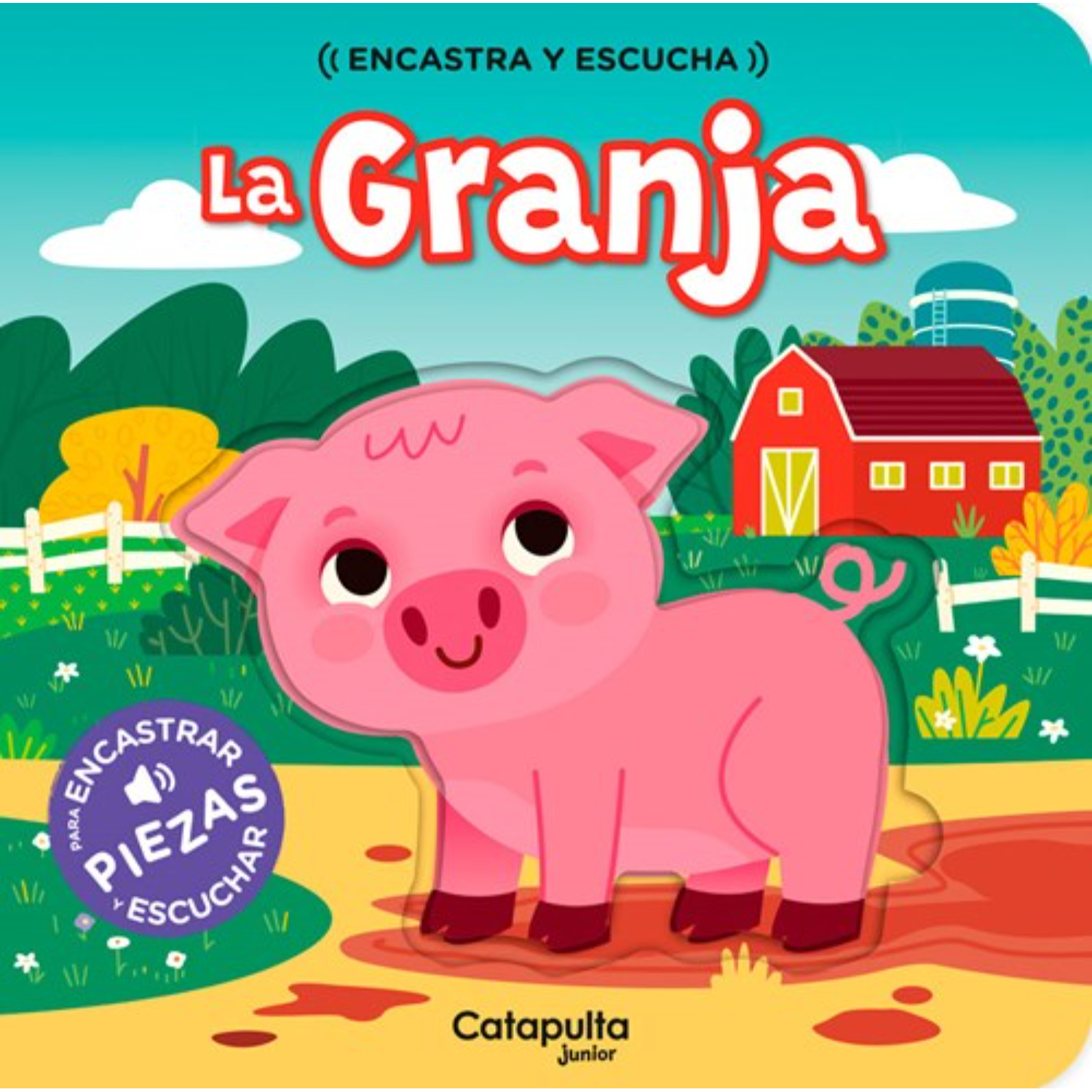 Catapulta Editores - Encastra Y Escucha: La Granja