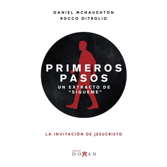 Libro Editorial Doxan PRIMEROS PASOS: Un extracto de Sígueme