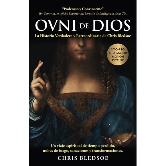 Libro OVNI DE DIOS: La verdadera y extraordinaria historia de Chris Bledsoe