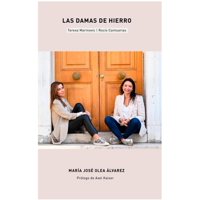 Biblioteca Americana - Damas De Hierro